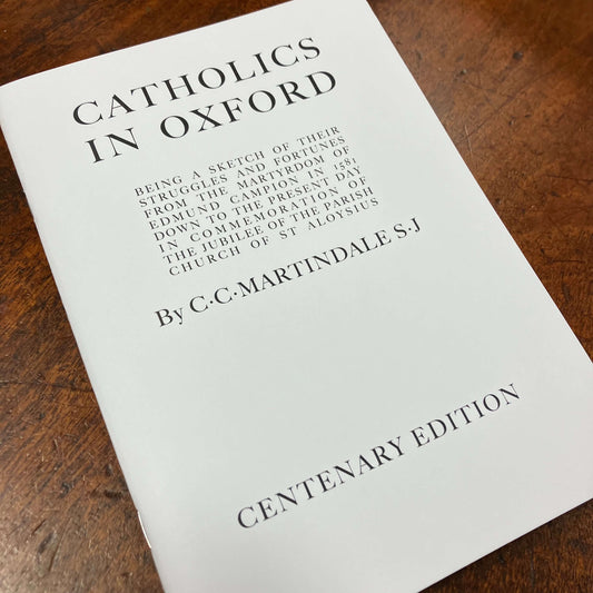 Catholics in Oxford — Centenary Edition