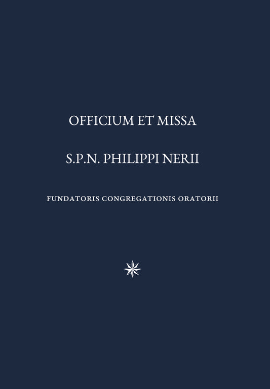 Officium et Missa S.P.N. Philippi Nerii
